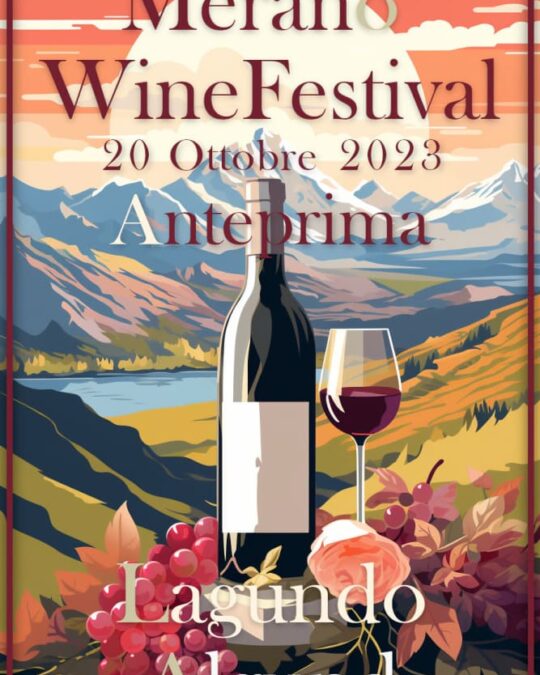Merano wine festival-anteprima Lagundo